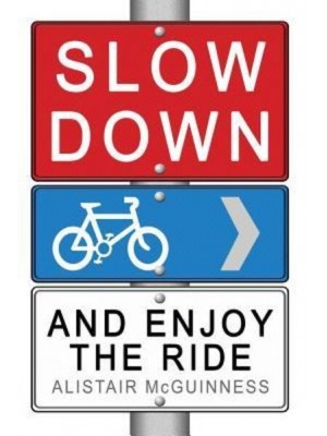 Slow Down and Enjoy the Ride