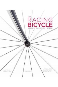 The Racing Bicycle Design, Function, Speed