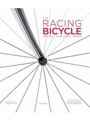 The Racing Bicycle Design, Function, Speed