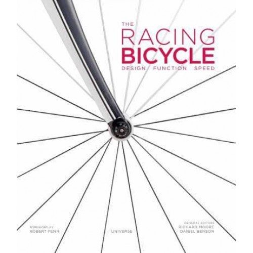 The Racing Bicycle Design, Function, Speed