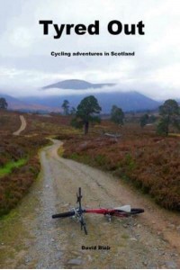 Tyred Out Cycling Adventures in Scotland