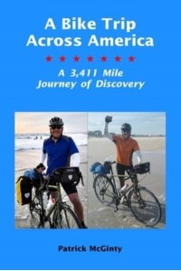 A Bike Trip Across America A 3,411 Mile Journey of Discovery