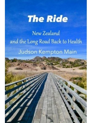 The Ride New Zealand and the Long Road Back to Health