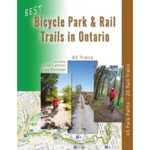 Best Bicycle Park and Rail Trails in Ontario: 45 Park Paths - 20 Rail Trails