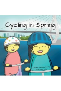 Cycling in Spring: A Rhyming Story Book (English Edition) - My Wide and Wondrous World (English Edition)