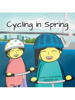 Cycling in Spring: A Rhyming Story Book (English Edition) - My Wide and Wondrous World (English Edition)