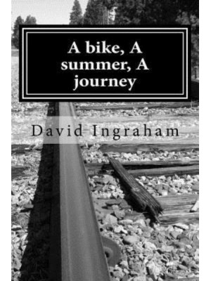 A Bike, A Summer, A Journey