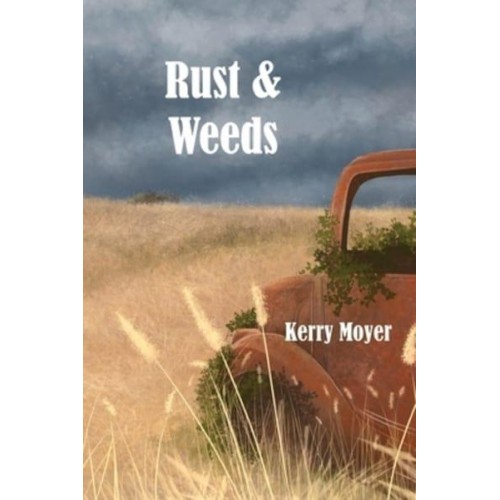 Rust & Weeds