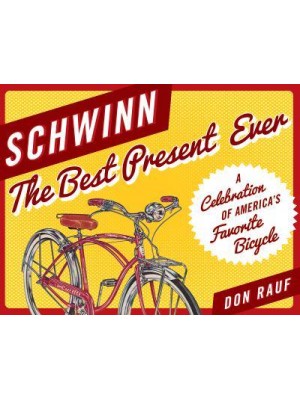Schwinn The Best Present Ever