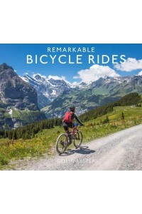 Remarkable Bike Rides