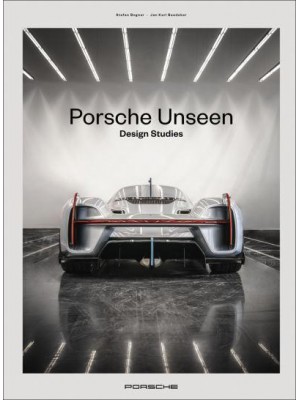 Porsche Unseen Design Studies - Delius Klasing