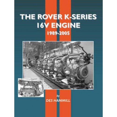 The Rover K Series 16V Engine 1989-2005