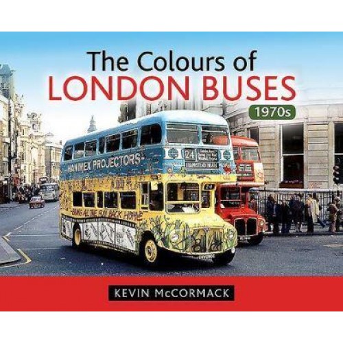 The Colours of London Buses. 1970S