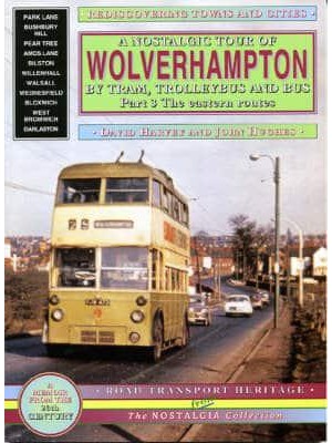 Nostalgic Tour of Wolverhampton by Tram, Trolleybus and Bus - Road Transport Heritage