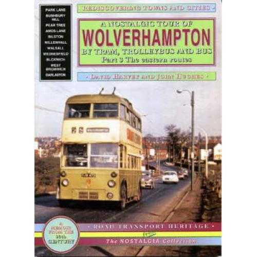 Nostalgic Tour of Wolverhampton by Tram, Trolleybus and Bus - Road Transport Heritage