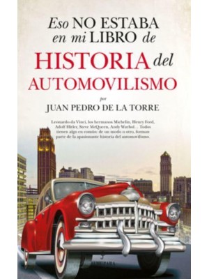 Eso No Estaba En Mi Libro De Historia Del Automovilismo