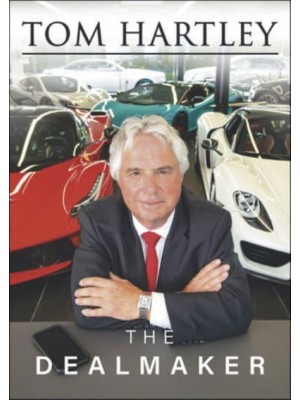 TOM HARTLEY THE DEALMAKER