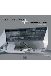 Architecture and Automobiles - The Images Publishing Group