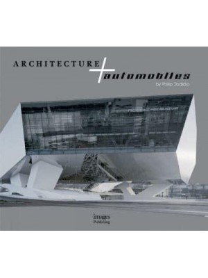 Architecture and Automobiles - The Images Publishing Group