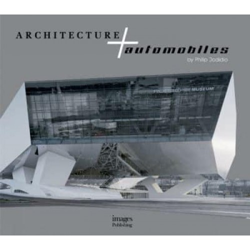 Architecture and Automobiles - The Images Publishing Group