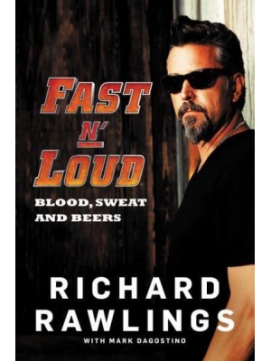 Fast N' Loud Blood, Sweat and Beers