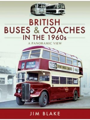 British Buses and Coaches in the 1960S