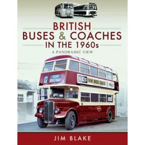 British Buses and Coaches in the 1960S