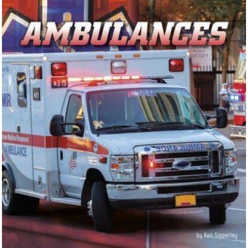 Ambulances - Wild About Wheels