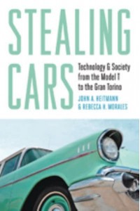 Stealing Cars Technology & Society from the Model T to the Gran Torino