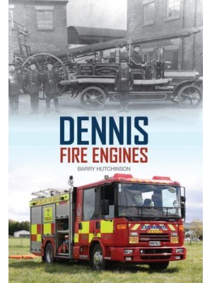 Dennis Fire Engines
