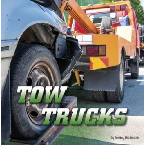 Tow Trucks - Wild About Wheels