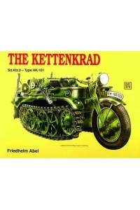 The Kettenkrad Sd.Kfz.2-Type HK-101 - Schiffer Military History