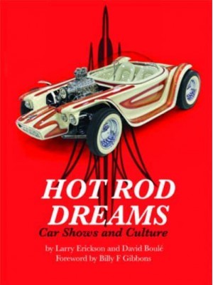 Hot Rod Dreams Car Shows and Culture