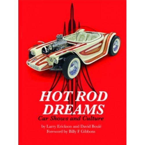 Hot Rod Dreams Car Shows and Culture