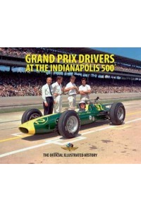 Grand Prix Drivers at the Indianapolis 500