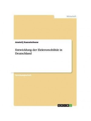 Entwicklung der Elektromobilität in Deutschland