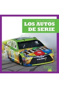 Los Autos De Serie (Stock Cars) - Autos De Carreras (Need for Speed)