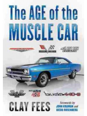 The Age of the Muscle Car