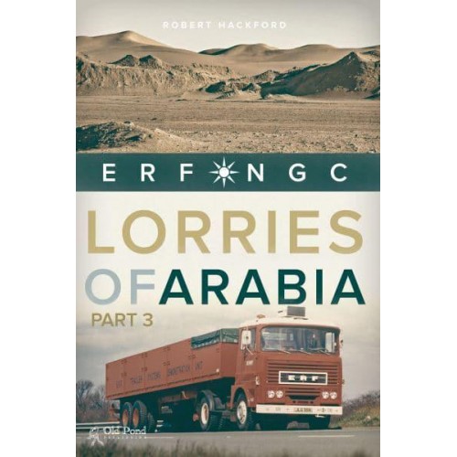 Lorries of Arabia 3: ERF NGC