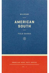 Wildsam Field Guides American South