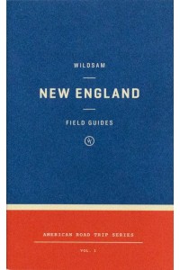 Wildsam Field Guides: New England