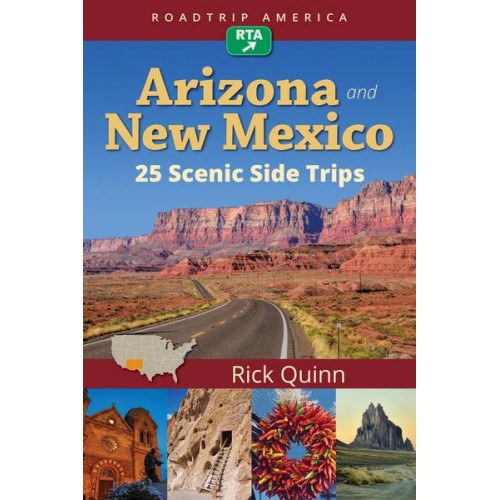 Arizona and New Mexico 25 Scenic Side Trips - Roadtrip America