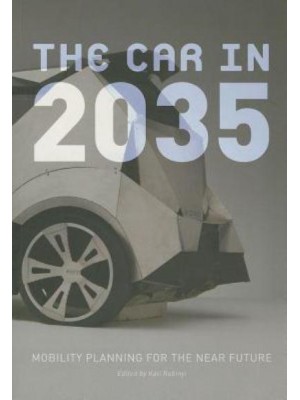 The Car in 2035 Mobility Planning for the Near Future