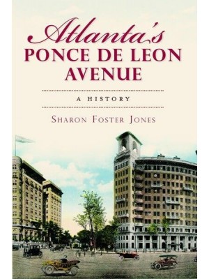 Atlanta's Ponce De Leon Avenue A History - Brief History
