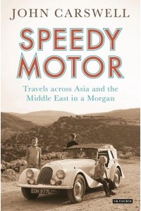 Speedy Motor Travels Across Asia and the Middle East in a Morgan