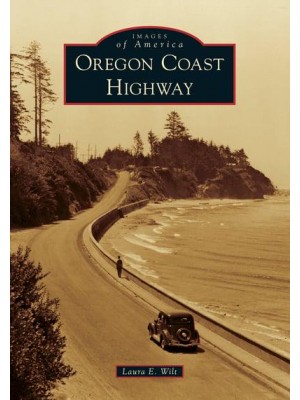 Oregon Coast Highway - Images of America