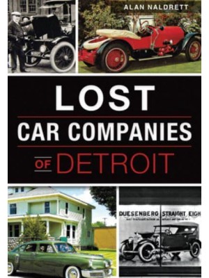 Lost Car Companies of Detroit - Lost