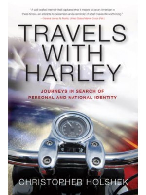 Travels With Harley Journeys in Search of Personal and National Identity