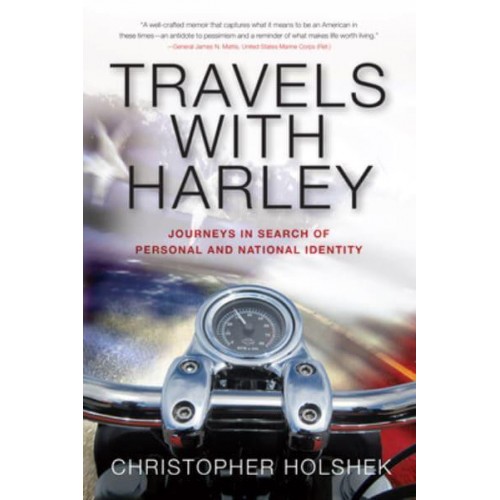 Travels With Harley Journeys in Search of Personal and National Identity