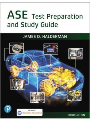 ASE Test Prep and Study Guide - Pearson Automotive Series